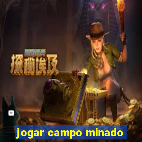 jogar campo minado